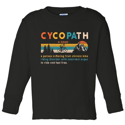 Cycopath Tee Funny Mountain Bike Lover MTB Biker Biking Toddler Long Sleeve Shirt