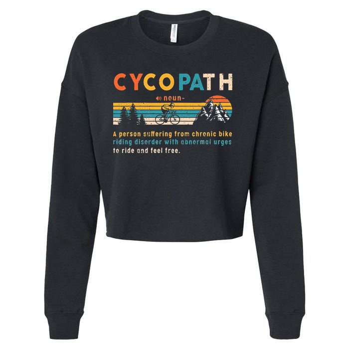 Cycopath Tee Funny Mountain Bike Lover MTB Biker Biking Cropped Pullover Crew