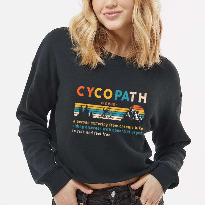 Cycopath Tee Funny Mountain Bike Lover MTB Biker Biking Cropped Pullover Crew