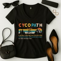 Cycopath Tee Funny Mountain Bike Lover MTB Biker Biking Women's V-Neck T-Shirt