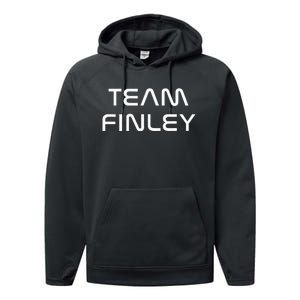 Cool Team Finley First Name Show Support Be On Team Finley Performance Fleece Hoodie