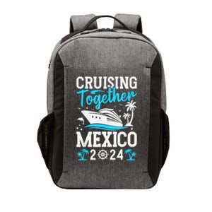 Cruising Together Family Matching Cruise Trip Mexico 2024 Vector Backpack