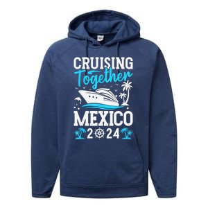 Cruising Together Family Matching Cruise Trip Mexico 2024 Performance Fleece Hoodie