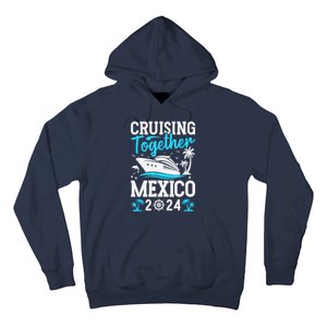 Cruising Together Family Matching Cruise Trip Mexico 2024 Hoodie