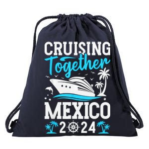 Cruising Together Family Matching Cruise Trip Mexico 2024 Drawstring Bag