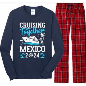 Cruising Together Family Matching Cruise Trip Mexico 2024 Long Sleeve Pajama Set