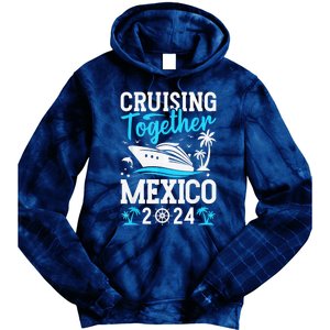 Cruising Together Family Matching Cruise Trip Mexico 2024 Tie Dye Hoodie