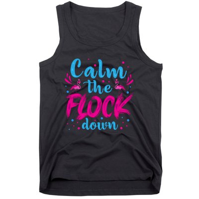 Calm The Flock Down Flamingo T Tank Top