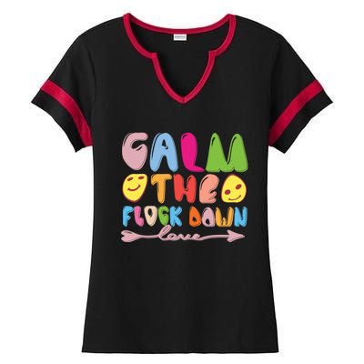 Calm The Flock Down Ladies Halftime Notch Neck Tee