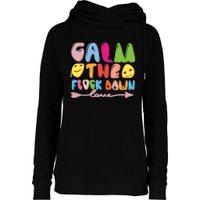 Calm The Flock Down Womens Funnel Neck Pullover Hood