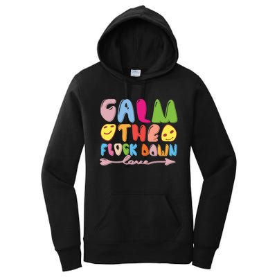 Calm The Flock Down Women's Pullover Hoodie