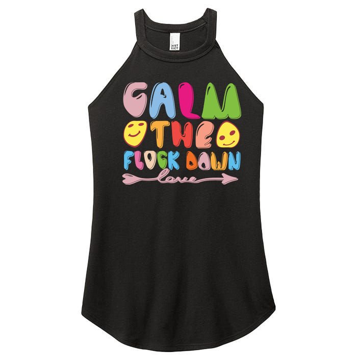 Calm The Flock Down Women's Perfect Tri Rocker Tank