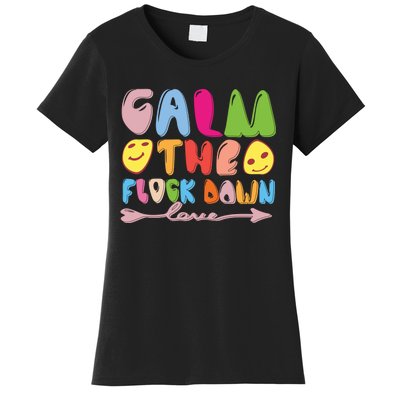 Calm The Flock Down Women's T-Shirt