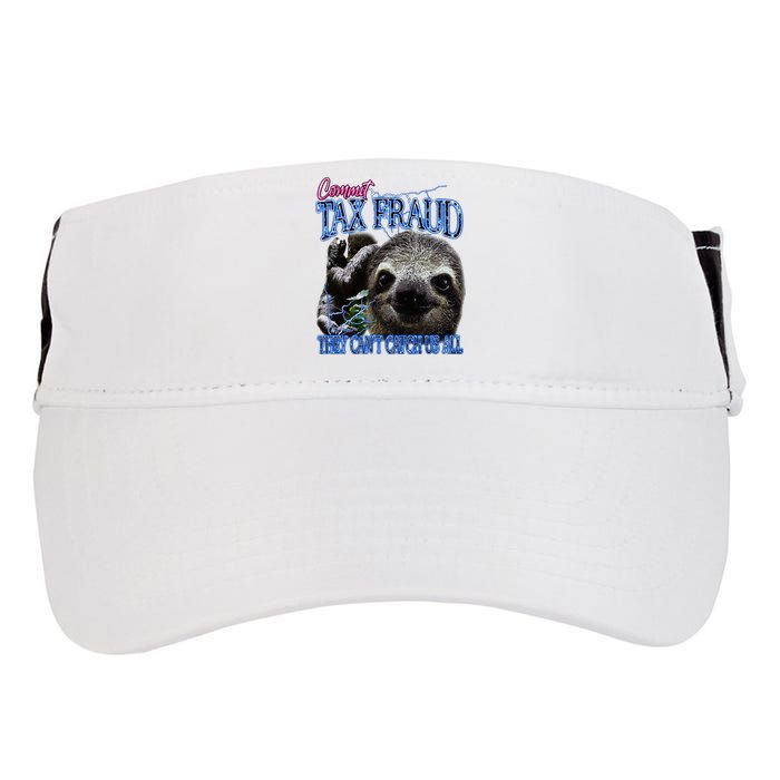 Commit Tax Fraud Retro Bootleg Rap Sloth Streetwear Adult Drive Performance Visor