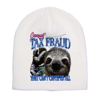 Commit Tax Fraud Retro Bootleg Rap Sloth Streetwear Short Acrylic Beanie