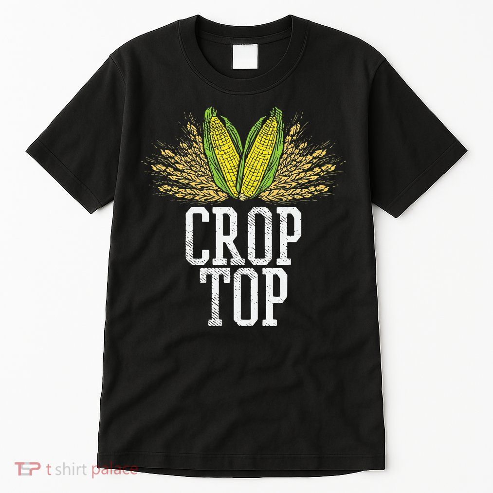 Crop Top Farm Pun Corn Farming Agriculture Funny Farmer Tall T-Shirt