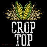 Crop Top Farm Pun Corn Farming Agriculture Funny Farmer Button