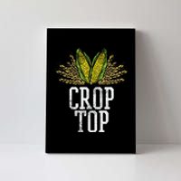 Crop Top Farm Pun Corn Farming Agriculture Funny Farmer Canvas