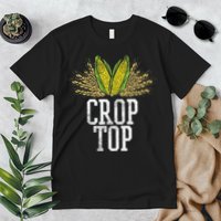 Crop Top Farm Pun Corn Farming Agriculture Funny Farmer Premium T-Shirt