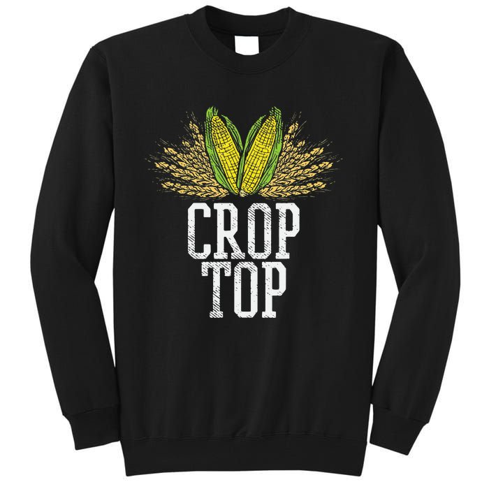 Crop Top Farm Pun Corn Farming Agriculture Funny Farmer Tall Sweatshirt