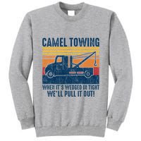 Camel Towing Funny Tow Truck Tall Sweatshirt