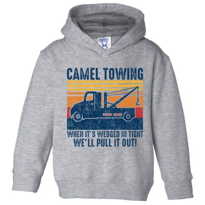 Camel Towing Funny Tow Truck Toddler Hoodie
