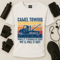 Camel Towing Funny Tow Truck Performance Shirt
