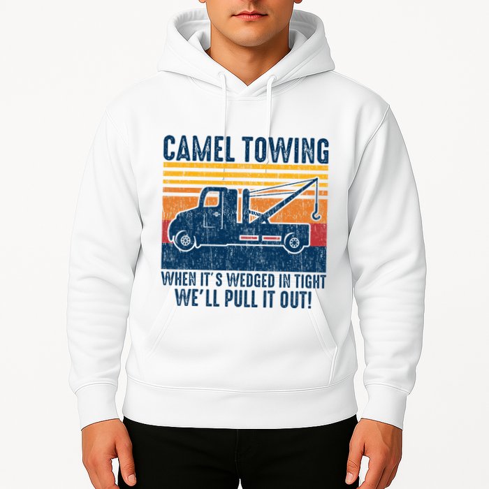 Camel Towing Funny Tow Truck Hoodie
