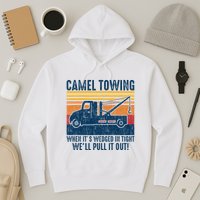 Camel Towing Funny Tow Truck Hoodie