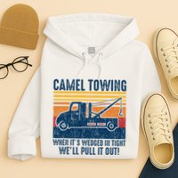 Camel Towing Funny Tow Truck Hoodie