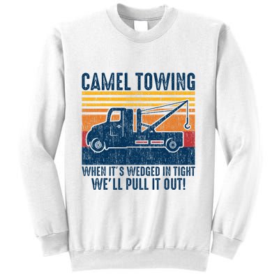 Camel Towing Funny Tow Truck Sweatshirt