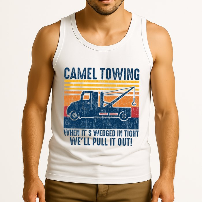Camel Towing Funny Tow Truck Tank Top