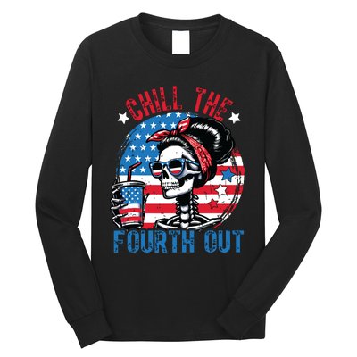 Chill The Fourth Out Funny Skeleton 4th Of July Patriotic Long Sleeve Shirt