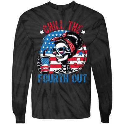 Chill The Fourth Out Funny Skeleton 4th Of July Patriotic Tie-Dye Long Sleeve Shirt