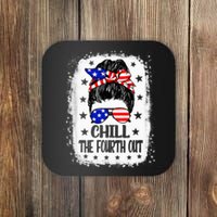 Chill The Fourth Out Funny Patriotic 4th Of July Coaster