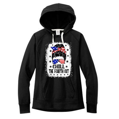 Chill The Fourth Out Funny Patriotic 4th Of July Women's Fleece Hoodie