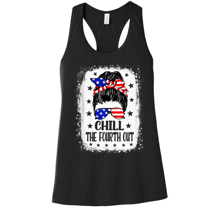 Chill The Fourth Out Funny Patriotic 4th Of July Women's Racerback Tank