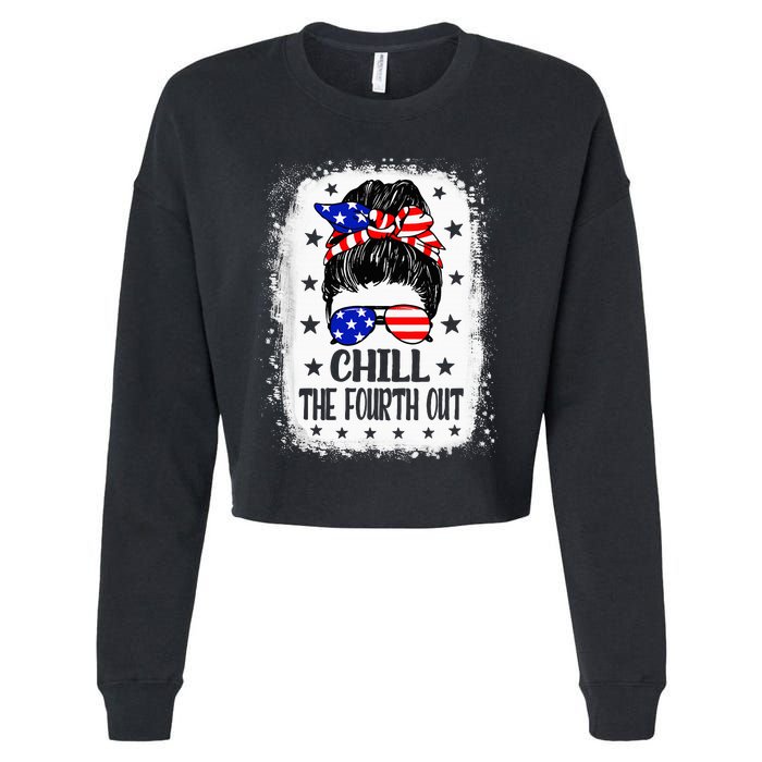 Chill The Fourth Out Funny Patriotic 4th Of July Cropped Pullover Crew