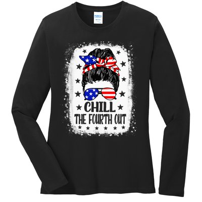 Chill The Fourth Out Funny Patriotic 4th Of July Ladies Long Sleeve Shirt