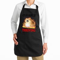 Clearly Thriving Funny Fire Cat Meme Cat Lover Cat Mom Apron