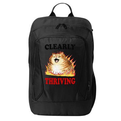 Clearly Thriving Funny Fire Cat Meme Cat Lover Cat Mom City Backpack