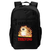 Clearly Thriving Funny Fire Cat Meme Cat Lover Cat Mom Backpack