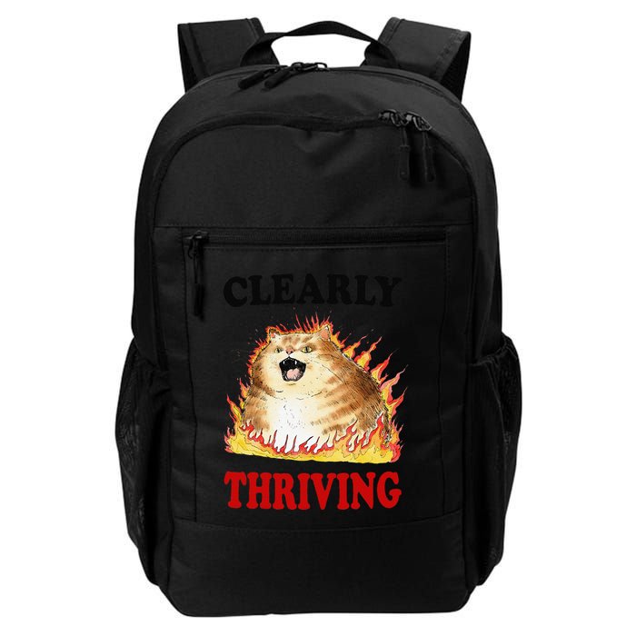 Clearly Thriving Funny Fire Cat Meme Cat Lover Cat Mom Backpack