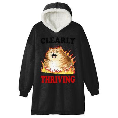 Clearly Thriving Funny Fire Cat Meme Cat Lover Cat Mom Hooded Wearable Blanket