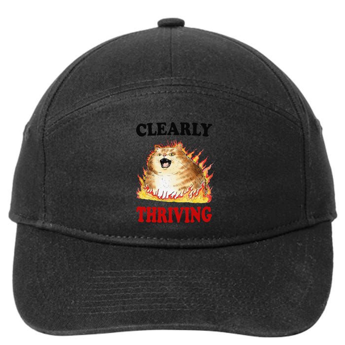 Clearly Thriving Funny Fire Cat Meme Cat Lover Cat Mom 7-Panel Snapback Hat
