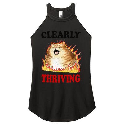 Clearly Thriving Funny Fire Cat Meme Cat Lover Cat Mom Women's Perfect Tri Rocker Tank