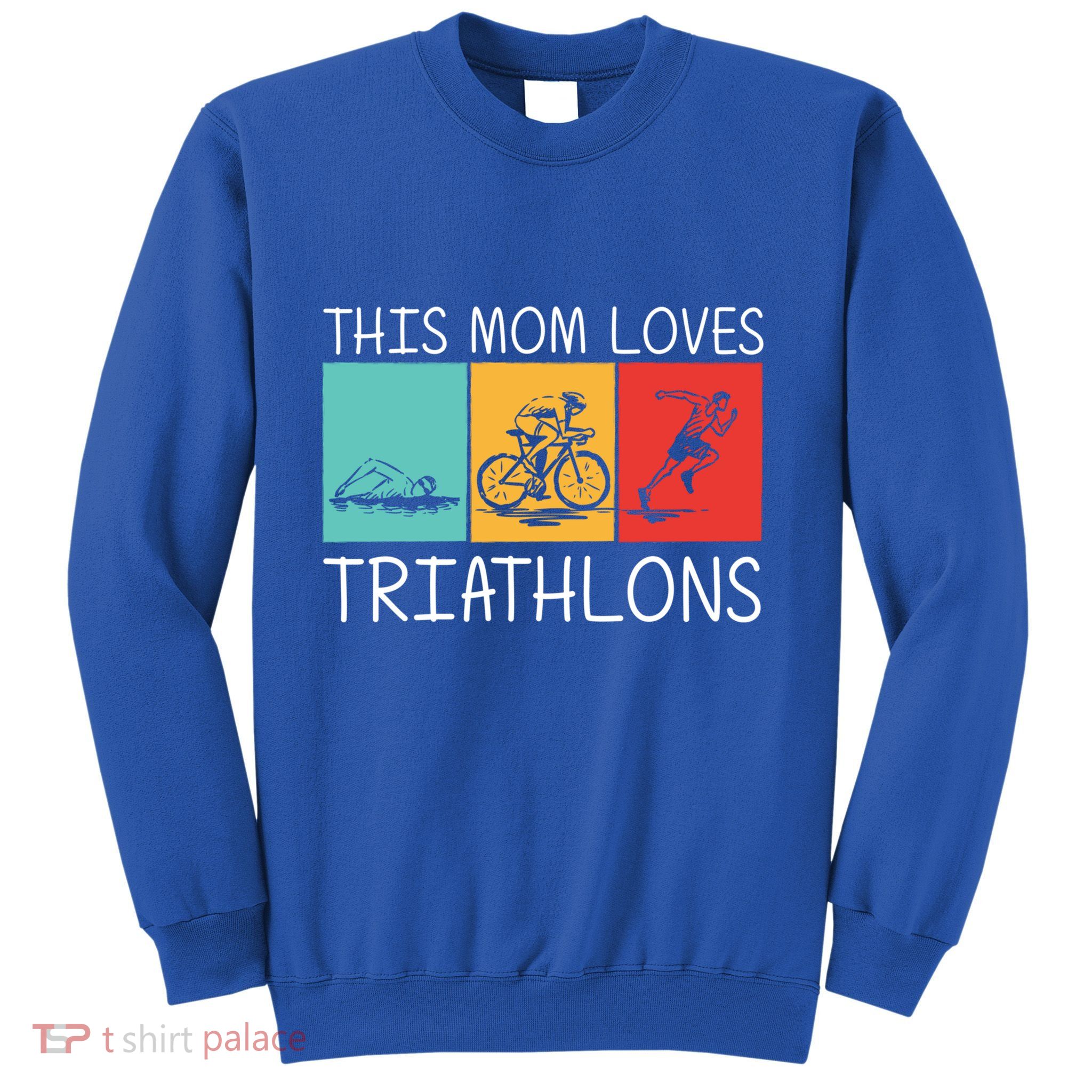 Cool Triathlon For Mom Mother Swimming Running Swim Bike Run Gift Sweatshirt