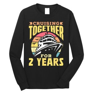 Cruising Together For 2 Years Marriage Cruise Anniversary Long Sleeve Shirt