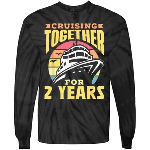 Cruising Together For 2 Years Marriage Cruise Anniversary Tie-Dye Long Sleeve Shirt