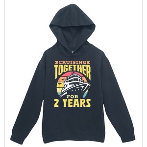 Cruising Together For 2 Years Marriage Cruise Anniversary Urban Pullover Hoodie